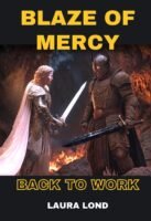 Blaze of Mercy: Back to Work Cover