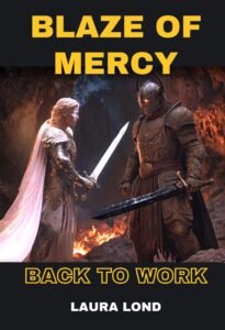 Blaze of Mercy: Back to Work Cover